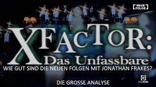 Wie gut ist... - Die neue X-Factor das Unfassbare Folge mit Jonathan Frakes? Die große Analyse!