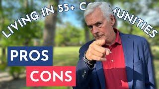 The Pros and Cons of Living in a 55 Plus Community