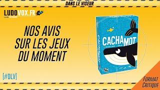 [#DLV] LES JEUX DU MOMENT  : Cachamot