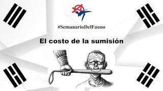 Semanario del Fauno 224 - El costo de la sumisión