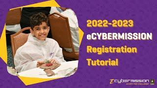 2022 eCYBERMISSION Registration Tutorial