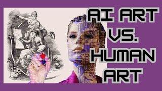 AI Art vs. Human Art