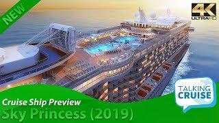 Sky Princess - Cruise Ship Preview (2019)