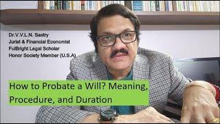 How to Probate a Will? Meaning, Procedure, and Duration! #india