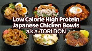 6 Ways to Make Low Calorie High Protein Japanese Chicken Bowls a.k.a. TORI-DON