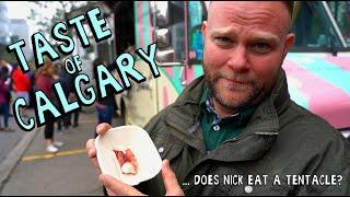 Taste of Calgary - Exploring Calgary's Food Festivals!