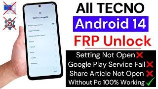 All Tecno Frp Bypass Android 14 | Share Option Not Working | Unlock Google Account Lock Without Pc