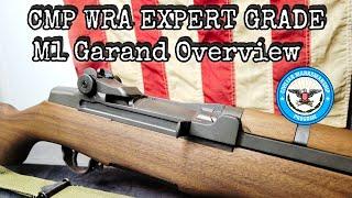 CMP WRA Expert Grade Overview (Winchester M1 Garand Rifle)