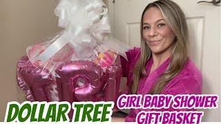 DOLLAR TREE BABY SHOWER GIFT BASKET | GIRL