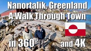 360° Nanortalik, Greenland - Walking Through Town in 4K