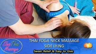 Thai Yoga Neck Massage   Side Lying