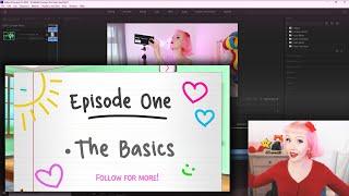 Evie’s Editing School – Ep 1 – Premiere pro video editing basics tutorial