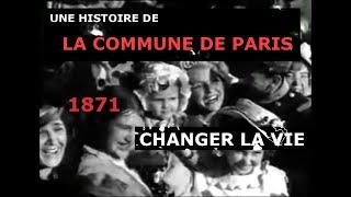 Changing life. A history of the Paris Commune - Part 3