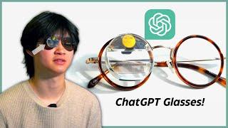 These Glasses Have ChatGPT In Them!