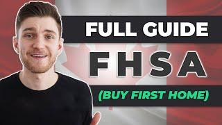 The First Home Savings Account (FHSA): How To BUY Your First Home FAST!