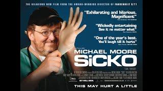 SiCKO | A Film by Michael Moore | 2007 | Full Movie