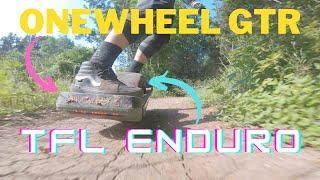 Onewheel GTR + TFL Enduro Tire - Raw Run | This thing eats SATN chunk for breakfast 