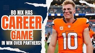 Bo Nix Has BEST PERFORMANCE OF CAREER in Denver Broncos' 28-14 win over Carolina Panthers!!