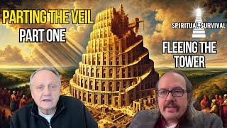 Parting the Veil Part 1: Fleeing the Tower Ft. Dave Butler