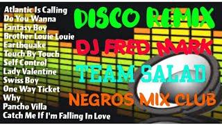 Disco Remix|DJ Fred Mark|Team Salad|Unlimited Mobile Sound| Do You Wanna, Brother Louie Louie