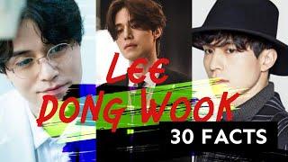 30 Facts About Lee Dong Wook