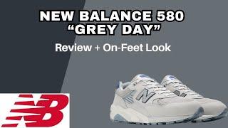 New Balance 580 "Moon Daze" - Grey Day Review + On-Feet