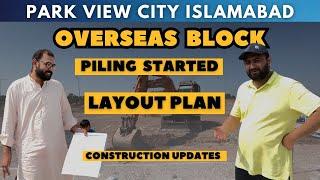 Construction Updates | 10 marla Overseas Block | Architectural Layout & Piling