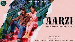 AARZI( Official Music Video) | Official Alpha | Raghav Attri |