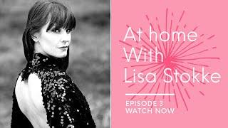 At Home With Lisa Stokke - Episode 3 — Here Comes The Sun by The Beatles