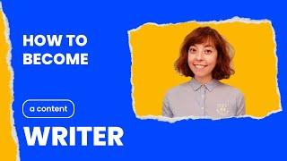 How to Become a CONTENT WRITER (with No Experience)