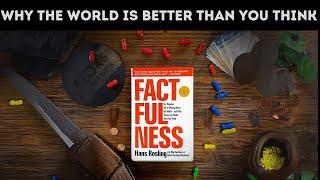 Factfulness by Hans Rosling: Changing How You See the World!