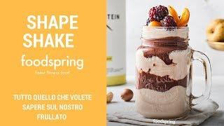 Shape Shake Foodspring: tutto quello che volete sapere