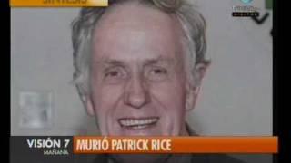 Visión Siete: Murió Patrick Rice