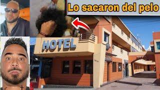 De este hotel sacaron a El Taiger, para darle de baja Damián Valdéz, quién ordeno su muerte?