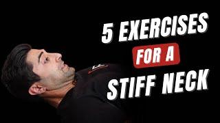 Get Rid of a Stiff Neck Fast – 5 Simple At-Home Exercises