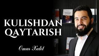 Kulishdan qaytarish | Omar Xalil