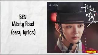 Ben - Misty Road Lyrics (easy lyrics)