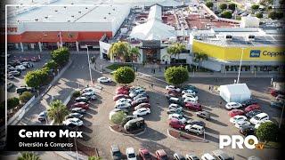 Centro Max | Especial Entretenimiento