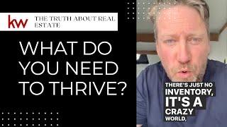 What do you need to thrive?