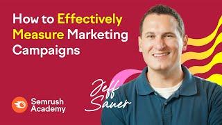 How to Effectively Measure Marketing Campaigns