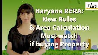 Haryana RERA:  New Rules & Area Calculation                           Must watch if buying Property