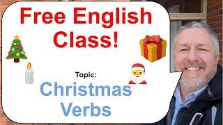 Let's Learn English! Topic: Christmas Verbs! 