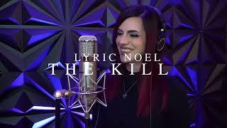 Lyric Noel - The Kill | Metal Version (OFFICIAL VIDEO)