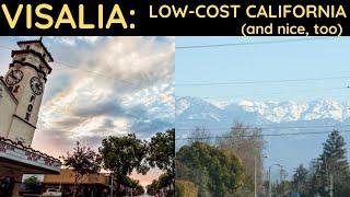 Visalia: Low-Cost California