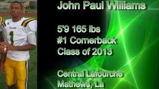 John Paul Williams (5'9 170 lbs - Cornerback - 4.48) Central Lafourche High School (Class of 2013)