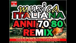 MUSICA ITALIANA ANNI 70 & 80 REMIX - MIXED BY STEFANO DJ STONEANGELS #musicaitaliana