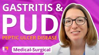 Gastritis and Peptic Ulcer Disease (PUD) - Medical-Surgical (Med-Surg) - Gastrointestinal System