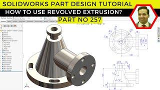 SolidWorks Tutorial: Learn Part Design Step-by-Step | Part No 257