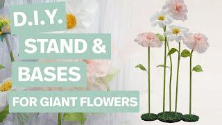 How to make the base for Giant flower stands, Large Free-standing Flowers Tutorial, DIY base stems