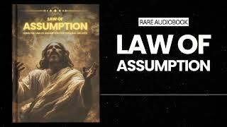 The Power of Belief: Using the Law of Assumption for Personal Growth Audiobook